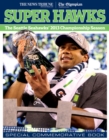 Image for Super Hawks : The Seattle Seahawks&#39; 2013 Championship Season