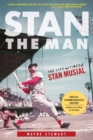 Image for Stan the Man : The Life and Times of Stan Musial
