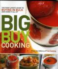 Image for Big Buy Cooking: The Food Lover&#39;s Guide to Buying in Bulk and Using It All Up