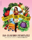 Image for Appetite for reduction  : fast &amp; filling low-fat vegan meals