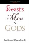 Image for Beasts, Men, and Gods