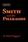 Image for Smith and the Pharaohs, Large-Print Edition
