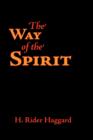 Image for The Way of the Spirit, Large-Print Edition