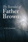 Image for The Scandal of Father Brown, Large-Print Edition