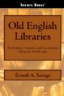 Image for Old English Libraries