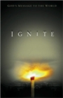 Image for Ignite : God&#39;s Message to the World
