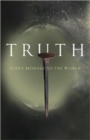 Image for Truth : God&#39;s Message to the World