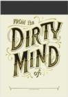 Image for Knock Knock Dirty Mind Alter EGO Pad