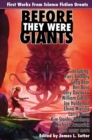 Image for Before they were giants  : first works from science fiction greats