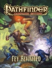 Image for Pathfinder Campaign Setting: Fey Revisited
