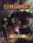 Image for Pathfinder Campaign Setting: Construct Builder&#39;s Guidebook