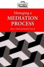 Image for Managing a Mediation Process