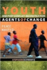Image for Youth and post-conflict reconstruction  : agents of change