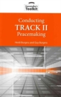 Image for Conducting Track II Peacemaking