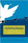 Image for Facilitating dialogue  : USIP&#39;s work in conflict zones