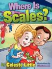 Image for Where Is Scales?