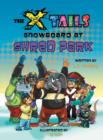 Image for The X-Tails Snowboard at Shred Park