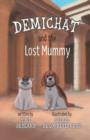 Image for Demichat and the Lost Mummy