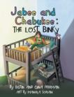 Image for Jabee And Chabukee : The Lost Binky