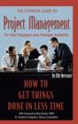Image for Complete Guide to Project Management for New Managers &amp; Manager Assistants : How to Get Things Done in Less Time