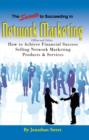 Image for Secrets to Succeeding in Network Marketing Offline and Online : How to Achieve Financial Success Selling Network Marketing Products and Services