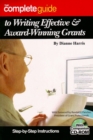 Image for Complete Guide to Writing Effective &amp; Award-winning Grants : Step-by-Step Instructions
