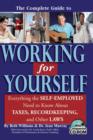 Image for The Complete Guide to Working for Yourself