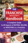 Image for The franchise handbook: a complete guide to all aspects of buying, selling or investing in a franchise.