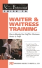 Image for Waiter &amp; waitress training: how to develop your staff for maximum service &amp; profit : 10