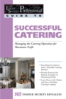 Image for Successful catering: managing the catering operation for maximum profit