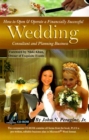 Image for How to Open &amp; Operate a Financially Successful Wedding Consultant &amp; Planning Business