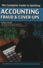 Image for Complete Guide to Spotting Accounting Fraud &amp; Cover-Ups : Everything You Need to Know Explained Simply