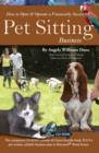 Image for How to Open &amp; Operate a Financially Successful Pet Sitting Business