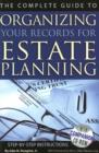 Image for Complete Guide to Organizing Your Records for Estate Planning