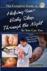 Image for Complete Guide to Helping Your Baby Sleep Through the Night So You Can Too : 101 Tips and Tricks Every Parent Needs to Know