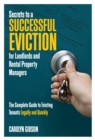 Image for Secrets to a Successful Eviction for Landlords and Rental Property Managers: The Complete Guide to Evicting Tenants Legally and Quickly
