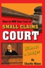 Image for How to Win Your Case in Small Claims Court Without a Lawyer