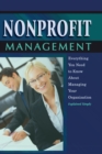 Image for Nonprofit Management: Everything You Need to Know About Managing Your Organization Explained Simply: With Companion Cd-rom