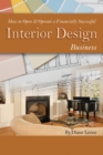 Image for How to Open &amp; Operate a Financially Successful Interior Design Business: With Companion Cd-rom