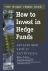 Image for Hedge Funds Book: How to Invest in Hedge Funds &amp; Earn High Rates of Returns Safely