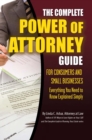 Image for Complete Power of Attorney Guide for Consumers and Small Businesses: Everything You Need to Know Explained Simply