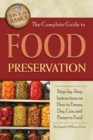 Image for Complete Guide to Food Preservation: Step-by-step Instructions On How to Freeze, Dry, Can, and Preserve Food