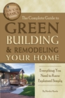 Image for Complete Guide to Green Building &amp; Remodeling Your Home: Everything You Need to Know Explained Simply