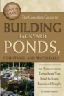 Image for Complete Guide to Building Backyard Ponds, Fountains, and Waterfalls for Homeowners: Everything You Need to Know Explained Simply