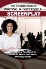 Image for The complete guide to writing a successful screenplay: everything you need to know to write and sell a winning script