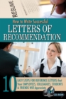 Image for How to Write Successful Letters of Recommendation: 10 Easy Steps for Reference Letters That Your Employees, Colleagues, Students &amp; Friends Will Appreciate - With Companion Cd Rom