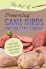 Image for Art of Preserving Game Birds and Big Game: A Little Book Full of All the Information You Need