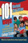Image for 101 Ways to Make Studying Easier and Faster for College Students What Every Student Needs to Know Explained Simply Revised 2nd Edition