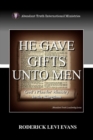 Image for He Gave Gifts Unto Men