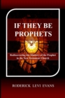 Image for If They Be Prophets